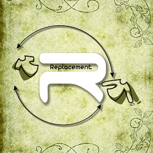 Replacement