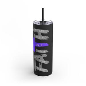 Faith Bible Verse Skinny Tumbler Christian Scripture Tumbler Inspirational Drinkware Purple Cross Religious Gift  Faith Stainless Steel Cup