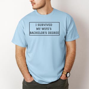Ich habe meine Frau Bachelor T-Shirt überlebt