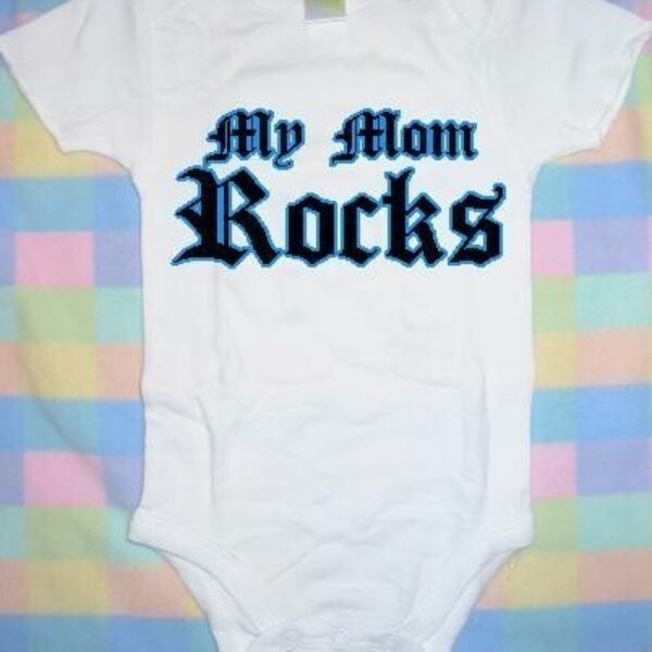 My Mom or Mommy Rocks cool baby one piece outfit shirt BLUE writing