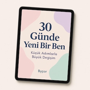 30 Günde Yeni Bir Ben – Kendini Keşfetme ve Alışkanlık Geliştirme E-Kitabı | Digitale pdf
