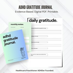 May include: A printable digital PDF journal designed for people with ADHD. The journal features a daily gratitude log and a monthly review section. The cover features a gradient background of light blue and green with a black and white illustration of a person with flowers in their hair.