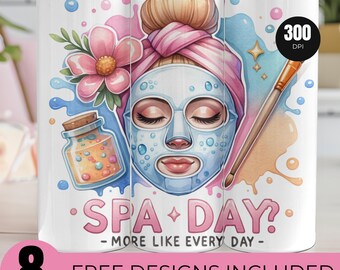 Spa Day Tumbler Wrap: Self Care Sublimation Design (PNG JPG Digital Download)