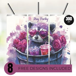 Racoon Tumbler Wrap PNG Stay Trashy Raccoon 20 oz Skinny Tumbler Sublimation Design Digital Download PNG Funny Raccoon Tumbler Wrap