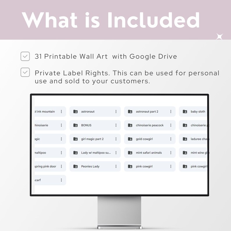 May include: A computer screen displaying a list of 31 printable wall art designs. The designs are organized into folders with names like "astronaut", "hinoiserie", and "pink cowgirl". The text "31 Printable Wall Art with Google Drive" and "Private Label Rights. This can be used for personal use and sold to your customers." is visible on the screen.