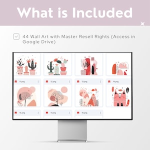 May include: A computer screen displaying a collection of 44 digital wall art prints. The prints feature a variety of designs, including abstract shapes, cacti, and animals. The text "44 Wall Art with Master Resell Rights (Access in Google Drive)" is displayed at the top of the screen.
