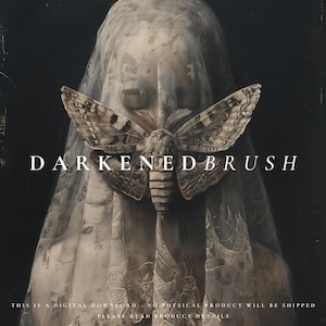 May include: A digital art print featuring a woman's face partially obscured by a moth with the text "DARKENEDBRUSH" superimposed on the image.