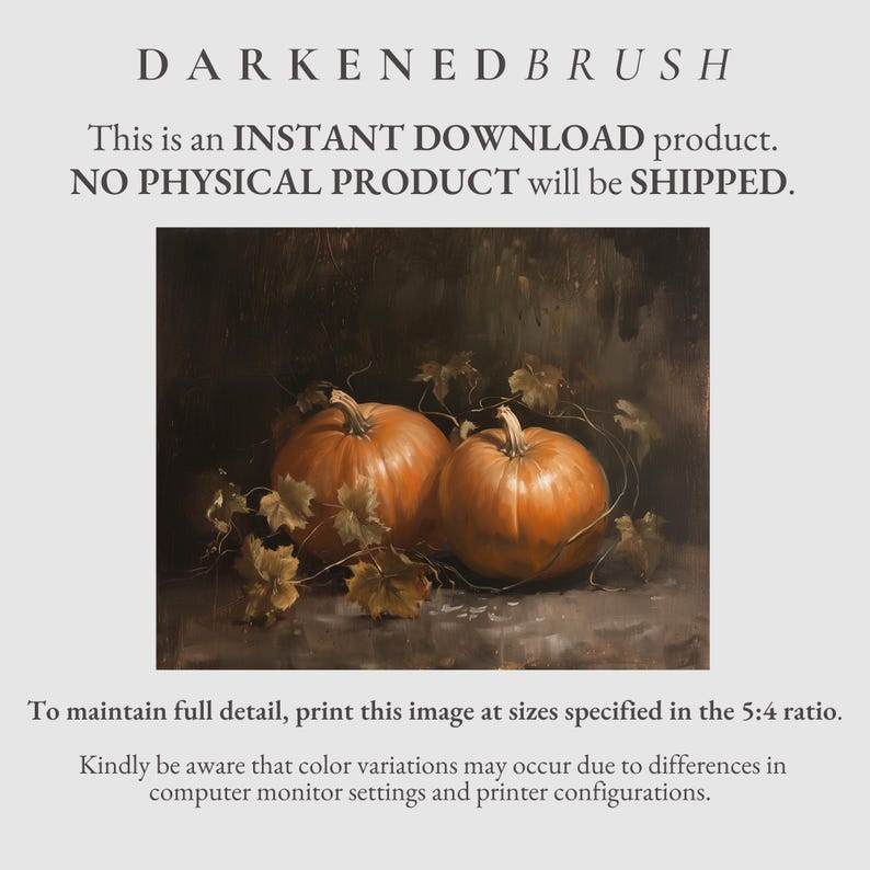 May include: Two orange pumpkins with green leaves on a dark brown background.  "DARKENED BRUSH" is written in white text at the top of the image.  "This is an INSTANT DOWNLOAD product. NO PHYSICAL PRODUCT will be SHIPPED." is written in white text below the pumpkins.