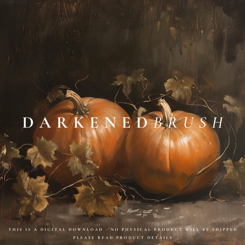 May include: Two orange pumpkins with stems, surrounded by brown leaves and vines, against a dark brown background. The text "DARKENED BRUSH" is superimposed on the image.