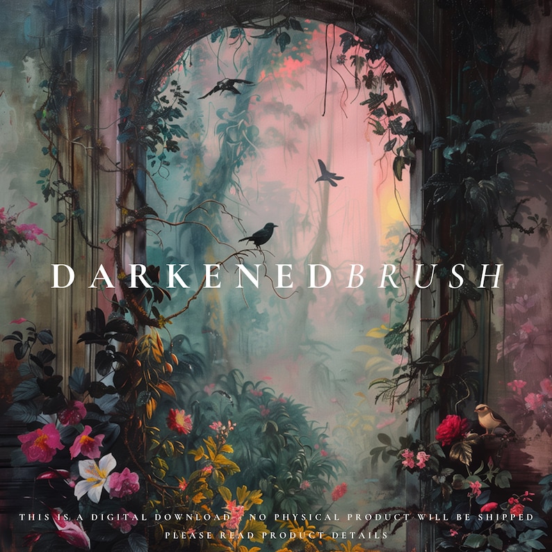 May include: A digital illustration of a dark, overgrown forest with a stone archway. The text "DARKENEDBRUSH" is superimposed on the image. The text "THIS IS A DIGITAL DOWNLOAD NO PHYSICAL PRODUCT WILL BE SHIPPED PLEASE READ PRODUCT DETAILS" is at the bottom of the image.