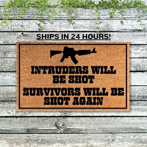 Intruders Will Be Shot, Funny Doormat, Custom Door Mat, Housewarming Gift, Wedding Gift, Personalized Gift, Closing Gift, Welcome Mat, Rug