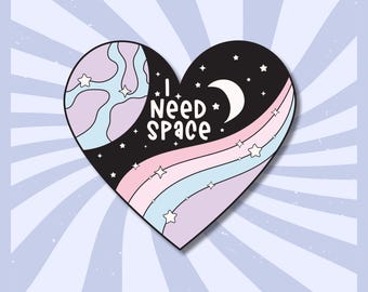 I Need Space Sticker | Space Cosmic Sticker | Pastel Colors | Personal Space Sticker | Mental Health Sticker | Social Anxiety Sticker |