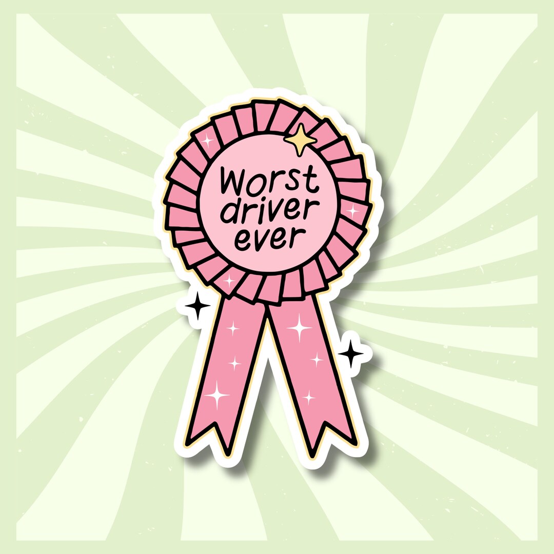 Worst Driver Ever Sticker | Achievement Ribbon Sticker | Pink Ribbon ...
