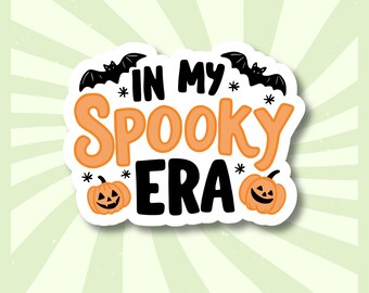 In My Spooky Era Sticker | Halloween Festive Sticker | Orange Pumpkin Decal | Scary Bats | Seasonal Quote | Cute Gothic Vibes | Spooky Decal