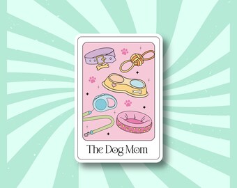 Dog Mom Tarot Card Sticker | Dog Parent Sticker | Gift for Dog Owners | Puppy Mom Decal | Vinyl Glossy and Holographic | Animal Parent