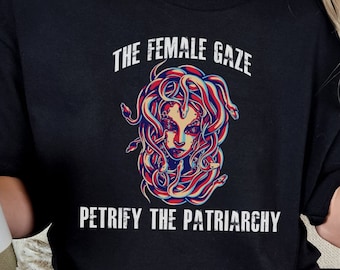 Camiseta Feminista Medusa, La Mirada Femenina, Petrificar el Patriarcado
