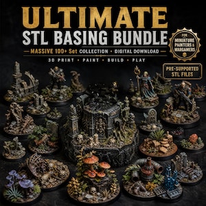May include: A digital collection of 3D printable miniature bases featuring ruins, skulls, mushrooms, and industrial debris. The text reads ULTIMATE STL BASING BUNDLE, MASSIVE 100+ Set COLLECTION, DIGITAL DOWNLOAD, 3D PRINT, PAINT, BUILD, PLAY.