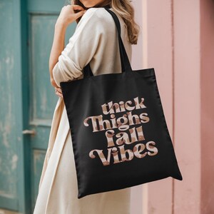 Thick Thighs Fall Vibes Canvas Tote Bag: Autumn Market Reusable Shopping Bag