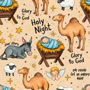 May include: A repeating pattern featuring illustrations of a baby in a manger, camels, donkeys, sheep, and an angel. The words "Holy Night", "Glory to God", and "true story" are also included in the design. The background is a light beige color.