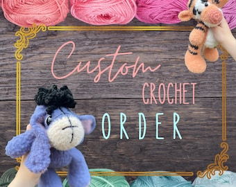 Custom crochet order, MESSAGE me BEFORE PURCHASING your custom plushie