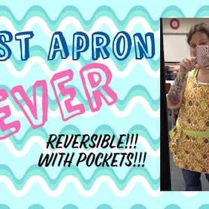May include: A woman wearing a green and orange reversible apron with pockets. The apron has a pattern of green leaves and orange circles. The text "BEST APRON EVER REVERSIBLE!!! WITH POCKETS!!!" is written on a blue and white wavy background.