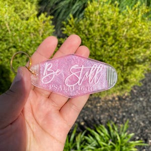 Be Still / Motel Retro Keychain / Christian Keychain