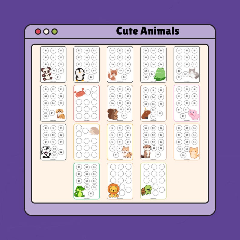 May include: A digital savings tracker sheet titled Cute Animals featuring a grid of rectangular cards. Each card contains circular slots with dollar amounts and illustrations of animals including a panda, penguin, frog, cat, pig, cow, and lion.