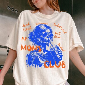Tired Moms Club Shirt, Funny Moms Club Shirt, Mom Life Shirt, Mother’s Day Shirt, Mom Appreciation Shirt, Mother&#39;s Day Gifts, Comfort Colors