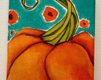 Hand Painted orange Pumpkin Acrylic Canvas Art (4"x6") Autumn original painting