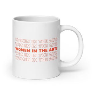 women in the arts mug - giggly squad inspired feminist gift - empowerment coffee cup - artistic women ceramic mug