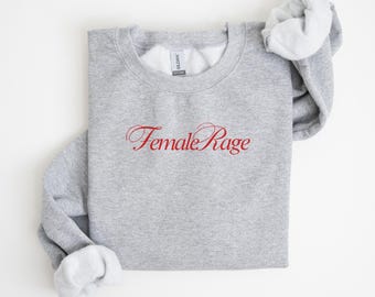 Moletom com gola redonda Gildan bordado &quot;Female Rage&quot; - Feminist Apparel