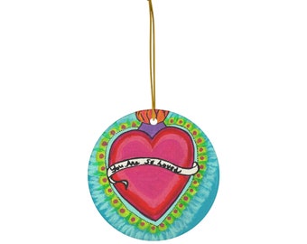 You Are So Loved, Heart Corazon Ceramic Ornament, 4 Shapes Mexican Folk Art