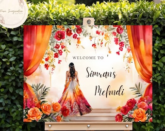 May include: Welcome to Simran's Mehndi sign with a watercolor illustration of a woman in a red, orange, and white dress with floral accents. The sign is on a wooden easel.