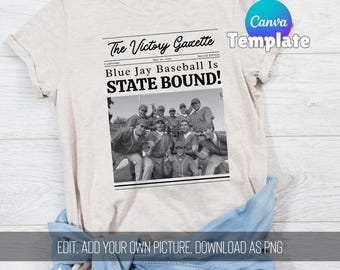 Baseball State Bound Canva Template PNG, SVG for shirt, sweatshirt, poster, Custom Picture Newspaper Template, Playoffs tshirt