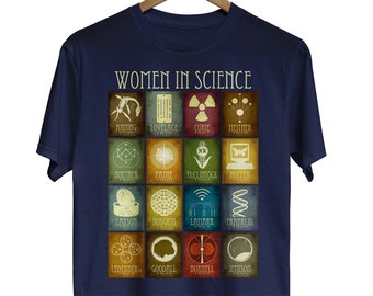 Women In Science Shirt, STEM Teacher Gift, Inspirational Girls T-Shirts, Geeky Graphic Tee, Feminist Shirt, Marie Curie, Jane Goodall,