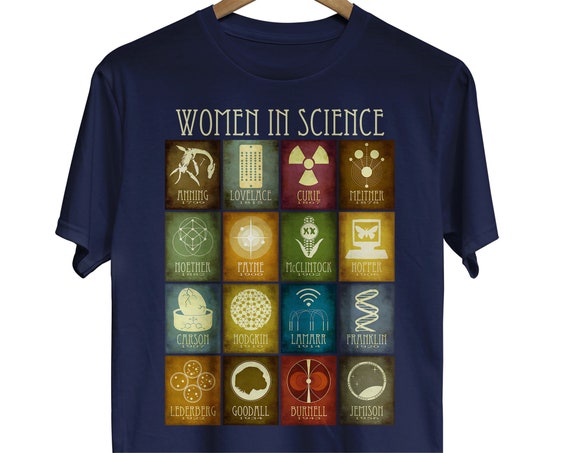 Women in Science Shirt STEM Teacher Gift Inspirational Girls