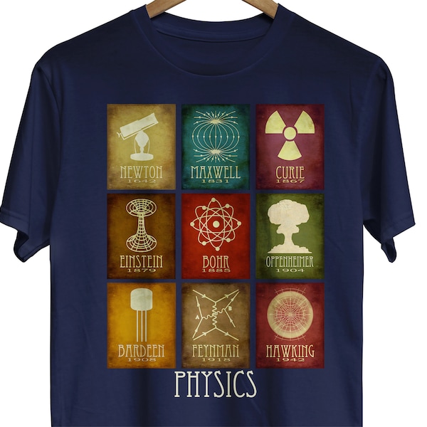Physics Tshirt, Science Gift, Physics Teacher Gift, Scientist History Shirt, Scientific Graphic Tee, STEM Gift, Curie Hawking Einstein