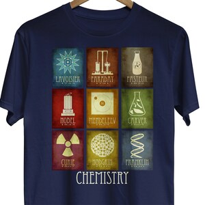 Chemistry T-Shirt, Chemistry Teacher Gift, Scientist Shirt, Science Tee, Marie Curie, Rosalind Franklin Mendeleev Periodic Table of Elements