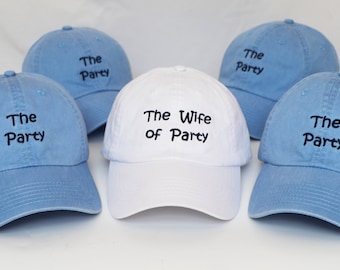 Baseball Caps,Wife Of The Party,The Party Hats,Party Vibes,Bachelorette Hats,Birthday Hats,Wife of the party,The Party,Bridal Party Hats