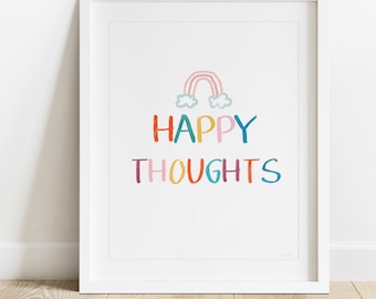 Happy Thoughts Rainbow- Arte de pared imprimible, Arte de descarga digital, Arte del arco iris, Arte inspirador,