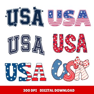May include: A collection of six "USA" designs in various styles. The designs feature patriotic colors like red, white, and blue, with stars and stripes. The bottom of the image has the text "300 DPI DIGITAL DOWNLOAD".