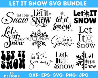 Pacote Let It Snow Svg, Let It Snow Png, Let It Snow Sign, Winter Svg, Snow Svg, Pacote Snow Svg, Arquivos Svg para Cricut, Download instantâneo