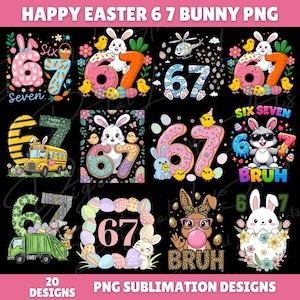 Pode incluir: Uma coleção de 20 designs de sublimação PNG com temas de Páscoa. Os designs apresentam os números 6 e 7, coelhos, pintinhos e ovos de Páscoa. O texto inclui "Happy Easter", "Six Seven" e "Bruh."