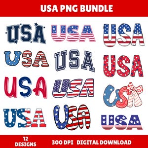 May include: A digital download graphic bundle featuring 12 designs of the word "USA" in various styles. The designs incorporate the colors of the American flag, including red, white, and blue, with stars and stripes.