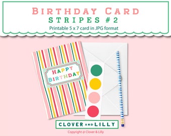 Printable Birthday Card in colorful irregular Stripes. Bright colors 5 x 7 formatted to Letter size