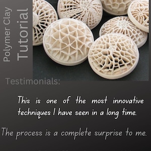 Polymer Clay Openwork Tutorial Testimonials