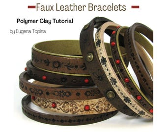 Tutorial: Polymer Clay Faux Leather Cuff Bracelets (PDF Download)