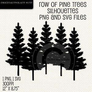 Row of Pine Trees Silhouettes | PNG and SVG Files | Digital Scrapbooking Elements | Tree Clip Art | Pine Trees Cliparts | Cut Files | Trees