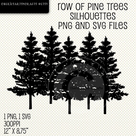 Download Free Row Of Pine Trees Silhouettes Png And Svg Files Digital Etsy SVG Cut Files