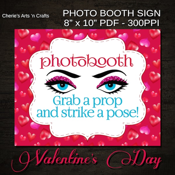 Valentine's Day Photo Booth Props Table Sign | DIY Photo Booth Sign | PDF Printable | Printable Signs | Valentine's Day Signs You Print